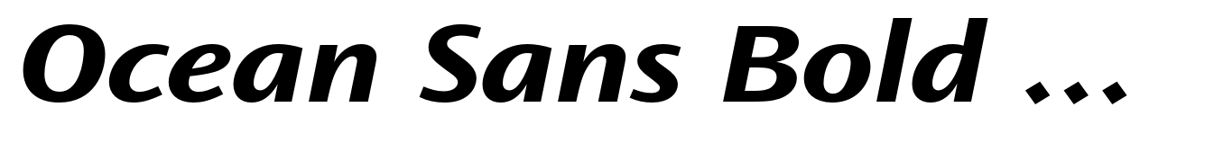 Ocean Sans Bold Extended Italic